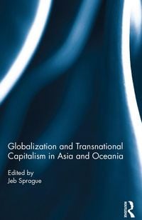 Produktbild: Globalization and Transnational Capitalism in Asia and Oceania