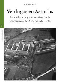 Produktbild: Verdugos de Asturias : la violencia y sus relatos en la revoluci&oacute;n de Asturias de 1934