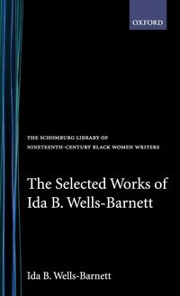 Produktbild: The Selected Works of Ida B. Wells-Barnett