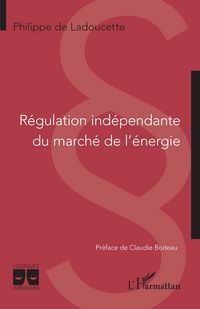 Produktbild: R&eacute;gulation ind&eacute;pendante du march&eacute; de l'&eacute;nergie