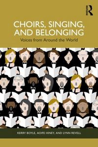 Produktbild: Choirs, Singing, and Belonging