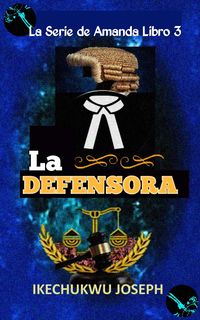 Produktbild: La Defensora (La serie de Amanda Libro 3, #3)