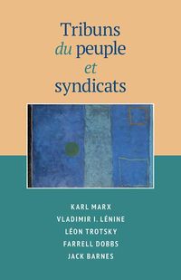 Produktbild: Tribuns Du Peuple Et Syndicats