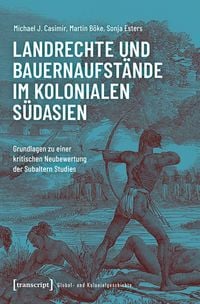 Produktbild: Landrechte und Bauernaufst&auml;nde im kolonialen S&uuml;dasien
