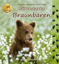Bild vom Artikel Bärenstarke Braunbären vom Autor Heiderose Fischer-Nagel