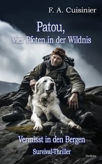 Produktbild: Patou, vier Pfoten in der Wildnis - Vermisst in den Bergen - Survival-Thriller