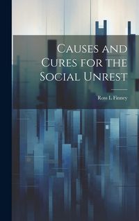 Produktbild: Causes and Cures for the Social Unrest