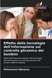 Produktbild: Effetto della tecnologia dell'informazione sul controllo glicemico dei bambini