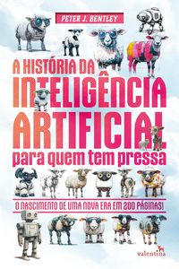 Produktbild: A Hist&oacute;ria da Intelig&ecirc;ncia Artificial para quem tem pressa