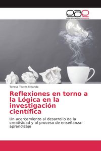 Produktbild: Reflexiones en torno a la L&oacute;gica en la investigaci&oacute;n cient&iacute;fica