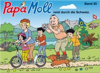 Papa Moll reist durch die Schweiz von Jürg Lendenmann