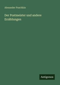 Produktbild: Der Postmeister und andere Erz&auml;hlungen