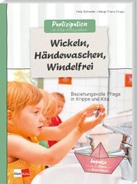 Produktbild: Partizipation im Kita-Alltag leben: Wickeln, H&auml;ndewaschen, Windelfrei