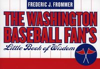 Produktbild: The Washington Baseball Fan's Little Book of Wisdom
