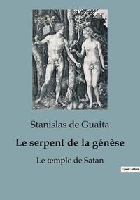 Produktbild: Le serpent de la g&eacute;n&egrave;se