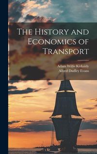 Produktbild: The History and Economics of Transport