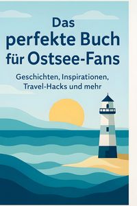 Produktbild: Das perfekte Buch f&uuml;r Ostsee-Fans