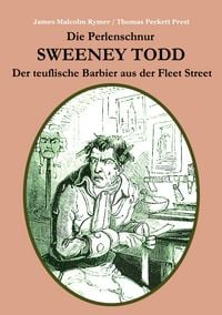 Produktbild: Die Perlenschnur oder: Sweeney Todd, der teuflische Barbier aus der Fleet Street