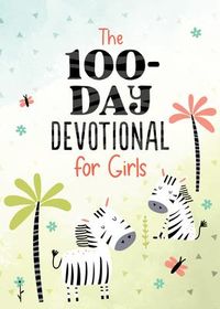 Produktbild: The 100-Day Devotional for Girls