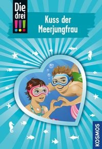 Produktbild: Die drei !!!, 72, Kuss der Meerjungfrau (drei Ausrufezeichen)