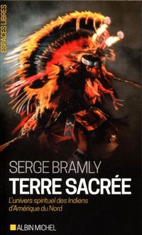 Produktbild: Terre sacr&eacute;e : l'univers spirituel des Indiens d'Am&eacute;rique du Nord