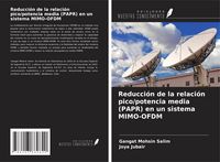 Produktbild: Reducci&oacute;n de la relaci&oacute;n pico/potencia media (PAPR) en un sistema MIMO-OFDM