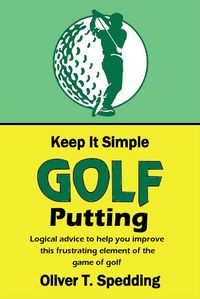 Produktbild: Keep it Simple Golf - Putting