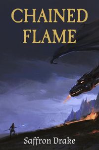 Produktbild: Chained Flame (Lind&iacute;r's Saga, #1)