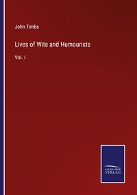 Produktbild: Lives of Wits and Humourists