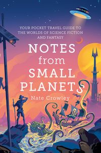 Produktbild: Crowley, N: Notes from Small Planets