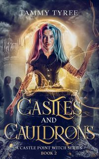 Produktbild: Castles & Cauldrons (Castle Point Witch, #2)