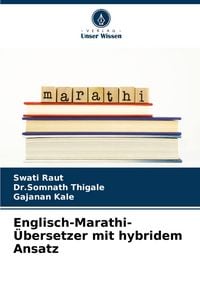 Produktbild: Englisch-Marathi-&Uuml;bersetzer mit hybridem Ansatz