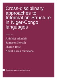 Produktbild: Cross-disciplinary approaches to Information Structure in Niger-Congo languages
