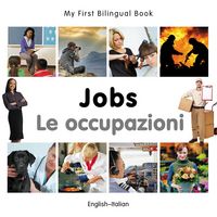 Produktbild: My First Bilingual Book-Jobs (English-Italian)