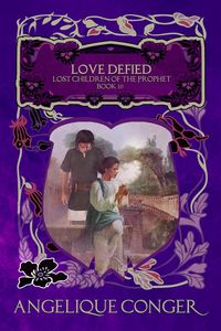 Produktbild: Love Defied (Lost Children of the Prophet, #10)