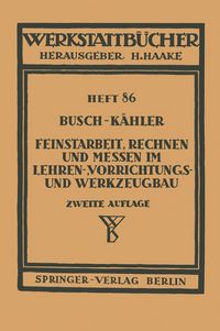 Produktbild: Feinstarbeit, Rechnen und Messen im Lehren-, Vorrichtungs- und Werkzeugbau