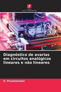 Produktbild: Diagn&oacute;stico de avarias em circuitos anal&oacute;gicos lineares e n&atilde;o lineares