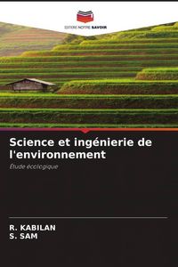Produktbild: Science et ing&eacute;nierie de l'environnement