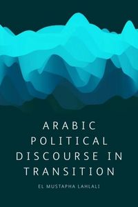 Produktbild: Arabic Political Discourse in Transition