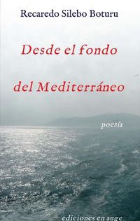 Produktbild: Desde el fondo del Mediterr&aacute;neo
