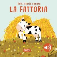 Produktbild: La fattoria. Dolci storie sonore