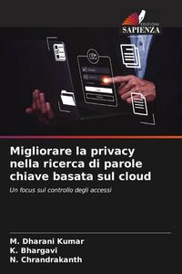 Produktbild: Migliorare la privacy nella ricerca di parole chiave basata sul cloud