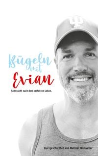 Produktbild: B&uuml;geln mit Evian