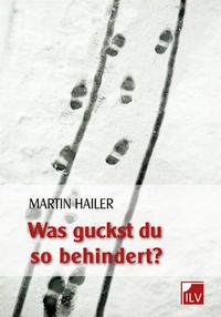 Produktbild: Was guckst du so behindert?