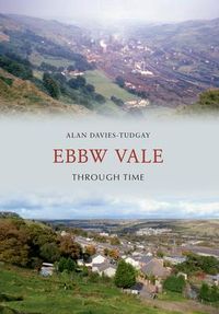 Produktbild: Ebbw Vale Through Time