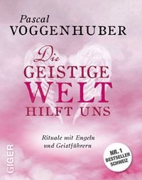 Produktbild: Die geistige Welt hilft uns