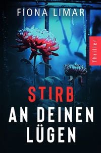 Produktbild: Psychiatrie-Thriller / Stirb an deinen L&uuml;gen