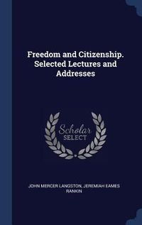 Produktbild: Freedom and Citizenship. Selected Lectures and Addresses