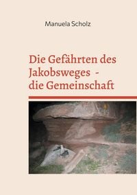 Produktbild: Die Gef&auml;hrten des Jakobsweges - die Gemeinschaft