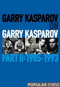 Produktbild: Garry Kasparov on Garry Kasparov, Part 2: